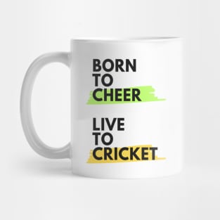 Born to Cheer, Live to Cricket - ICC Cricket World Cup 2023 India Mug